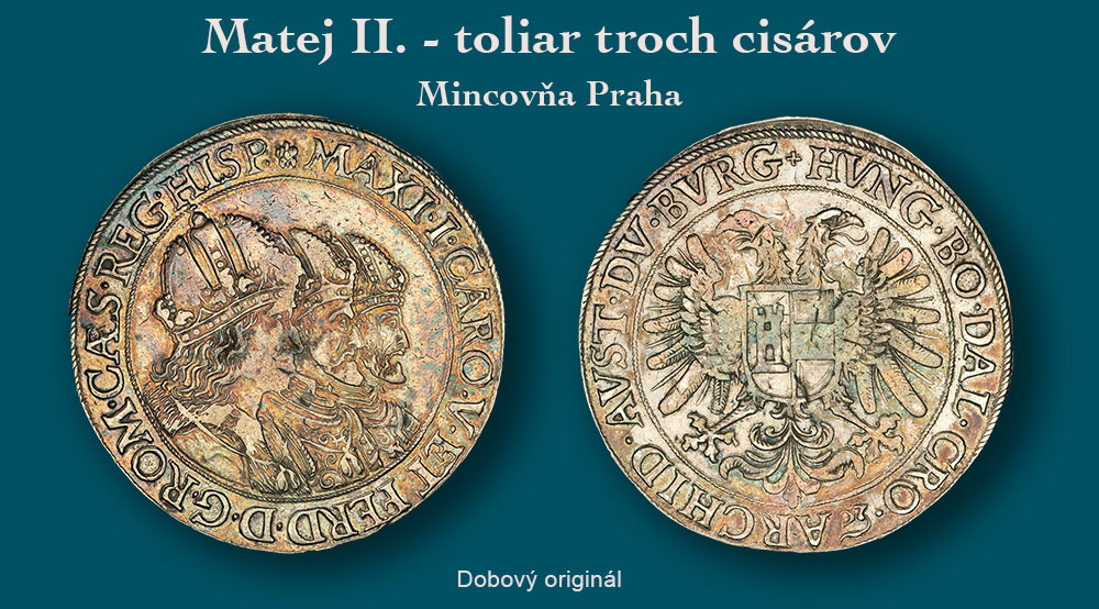 Matej II. - Pražský toliar troch cisárov