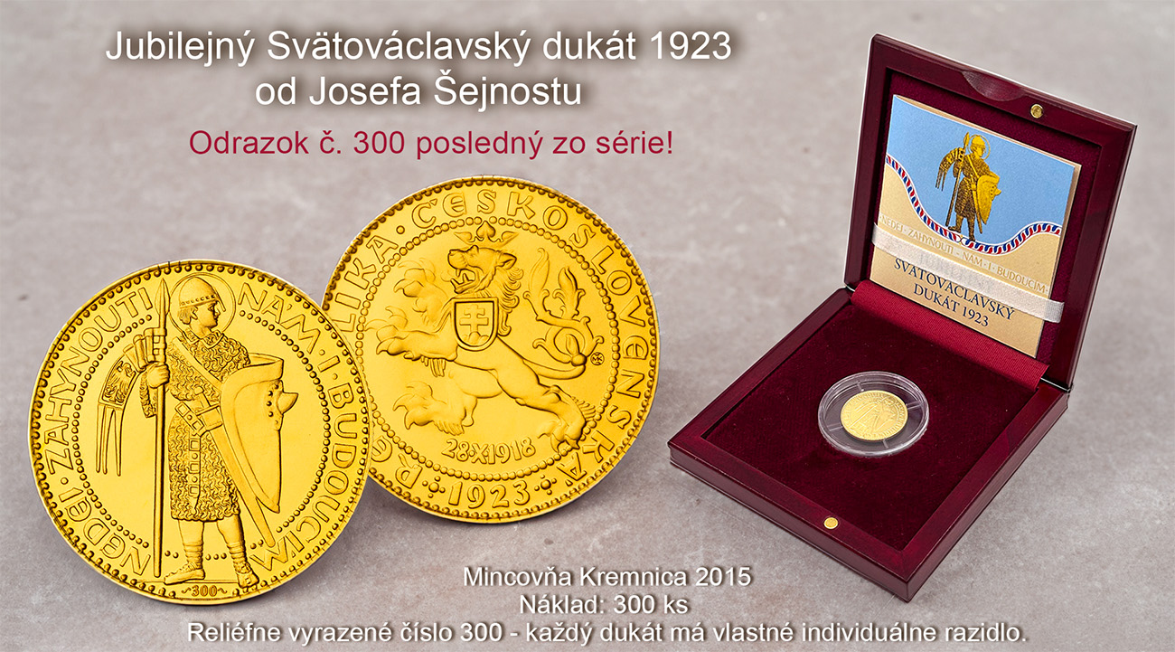 Jubilejný Svätováclavský dukát 1923 odrazok číslo 300 od Josefa Šejnostu