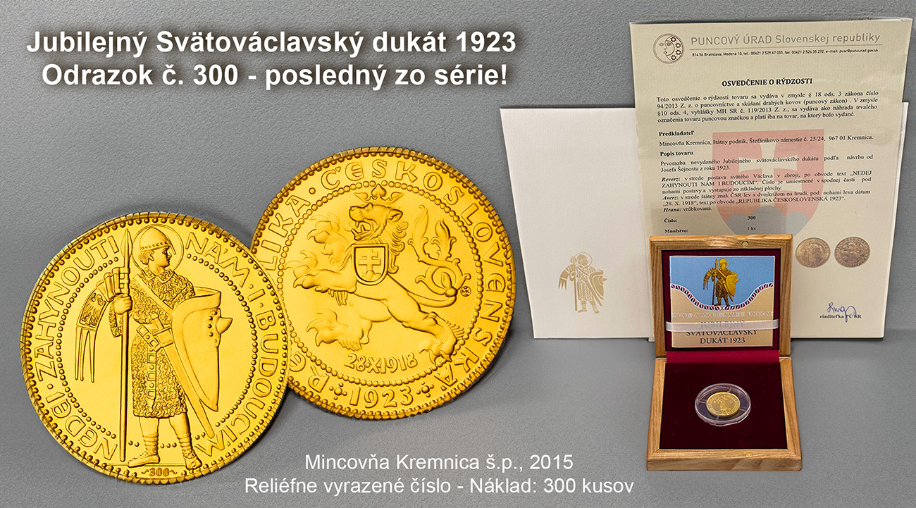 Jubilejný Svätováclavský dukát 1923 odrazok číslo 300 od Josefa Šejnostu