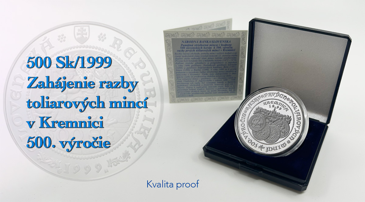 500Sk/1999 - Zahájenie toliarovej razby v Kremnici