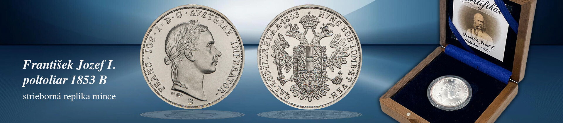 František Jozef I. - poltoliar 1853 B - strieborná replika mince