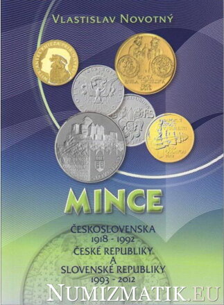 Vlastislav Novotný - Mince Československa (1918-1992), České republiky a Slovenské republiky (1993-2012)